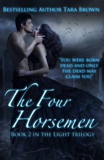 The Four Horsemen - Tara Brown