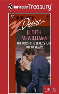 The Boss, the Beauty and the Bargain - Judith McWilliams