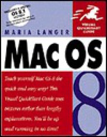 Mac OS 8 Visual QuickStart Guide - Maria Langer