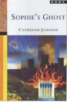 Sophie's Ghost - Catherine Johnson