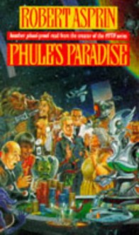 Phule's Paradise - Robert Lynn Asprin