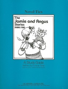 The Jamie and Angus Stories: A Study Guide - Duncan Searl, Rikki Kessler, Joyce Friedland