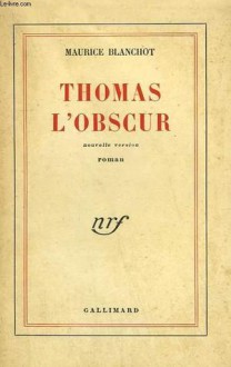 Thomas l'Obscur (Broché) - Maurice Blanchot