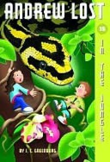 Andrew Lost In the Jungle (Andrew Lost, #15) - J.C. Greenburg, Jan Gerardi