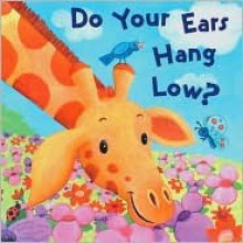 Do Your Ears Hang Low? - Dorothea DePrisco