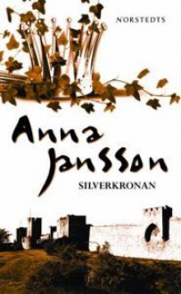 Silverkronan - Anna Jansson