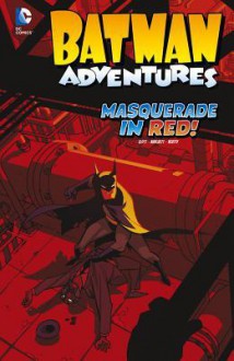 Masquerade in Red! - Dan Slott, Rick Burchett, Terry Beatty, Lee Loughridge