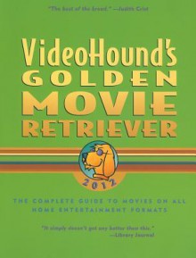 VideoHound's Golden Movie Retriever 2012 - Jim Craddock