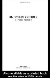 Undoing Gender - Judith Butler