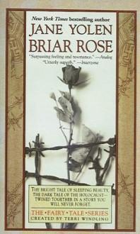 Briar Rose - Jane Yolen