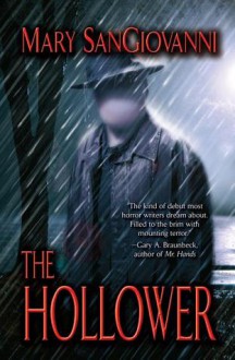 The Hollower - Mary SanGiovanni