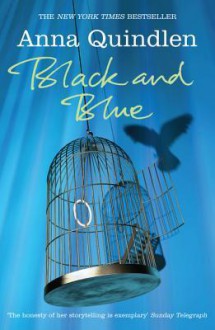 Black And Blue - Anna Quindlen