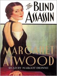 The Blind Assassin (Audio) - Margot Dionne, Margaret Atwood