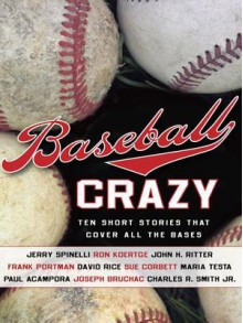 Baseball Crazy - Nancy E. Mercado