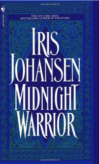 Midnight Warrior - Iris Johansen