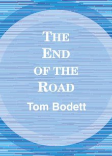 End of the Road - Tom Bodett, Lee Adams