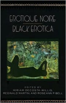 Erotique Noire/Black Erotica - Roseann P. Bell