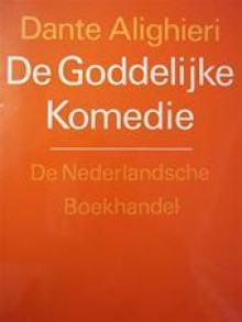 De Goddelijke Komedie - Dante Alighieri