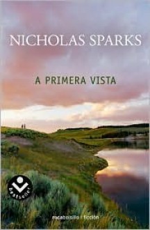 A primera vista - Nicholas Sparks