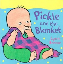 Pickle and the Blanket BB - Lynn Breeze