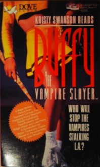 Buffy the Vampire Slayer - Richie Tankersley Cusick, Kristy Swanson