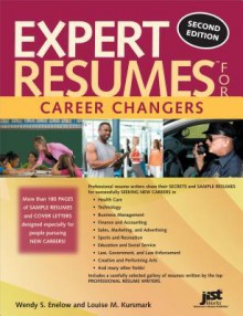 Expert Resumes for Career Changers - Wendy S. Enelow, Louise M. Kursmark