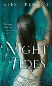 Night Tides (Lady of the Lakes) - Alex Prentiss