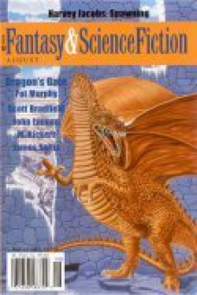 Fantasy & Science Fiction, August 2003 - Gordon Van Gelder, Pat Murphy, John Langan, M. Rickert, Harvey Jacobs, Scott Bradfield, Benjamin Rosenbaum, Robin Aurelian