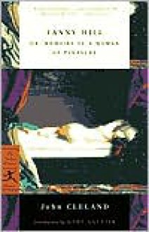 Fanny Hill, or Memoirs of a Woman of Pleasure - John Cleland