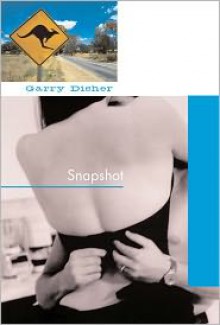 Snapshot - Garry Disher