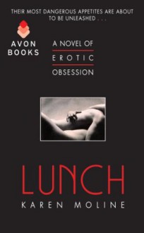 Lunch: A Novel - Karen Moline