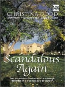 Scandalous Again - Christina Dodd