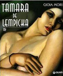 Tamara De Lempicka - Gioia Mori