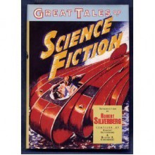 Great Tales of Science Fiction - Robert Silverberg, Martin H. Greenberg