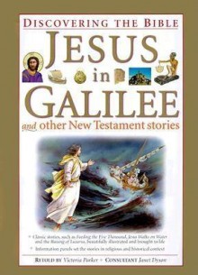 Jesus in Galilee and Other New Testament Stories - Victoria Parker