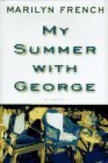 My Summer With George - Marilyn French