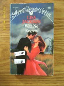 With No Regrets (Silhouette Special Edition) - Lisa Jackson