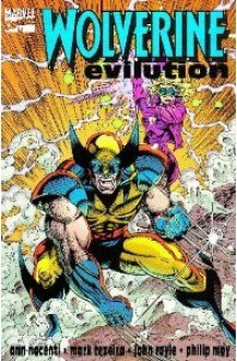 Wolverine: Evilution - Ann Nocenti, Mark Texeira