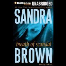 Breath of Scandal - Sandra Brown, Dick Hill