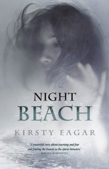 Night Beach - Kirsty Eagar