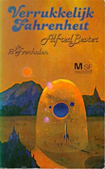 Verrukkelijk Fahrenheit - Alfred Bester, Warner Flamen, Walter Relsky, Paul Lehr