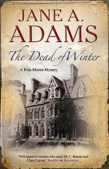 The Dead of Winter - Jane A. Adams