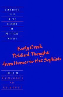 Early Greek Political Thought from Homer to the Sophists - Michael Gagarin