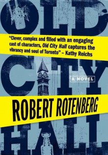 Old City Hall - Robert Rotenberg