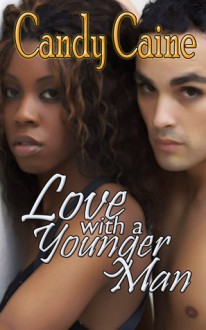 Love With A Younger Man - Candy Caine