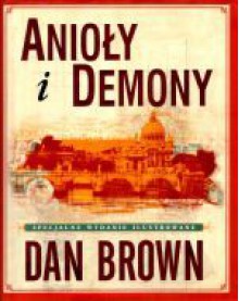 Anioły i demony - Dan Brown, Bożena Jóźwiak