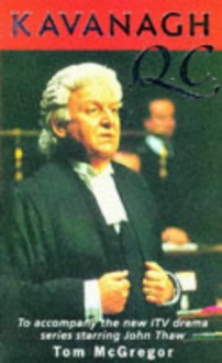 Kavanagh Qc - Tom McGregor