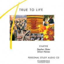 True to Life Starter Personal Study - Stephen Slater, Simon Haines