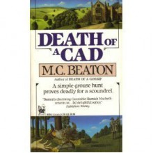 Death of a Cad (Hamish Macbeth Mysteries, No. 2) - M.C. Beaton