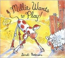 Millie Wants to Play - Janet Pedersen